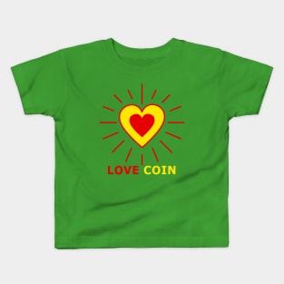 Love Coin Kids T-Shirt